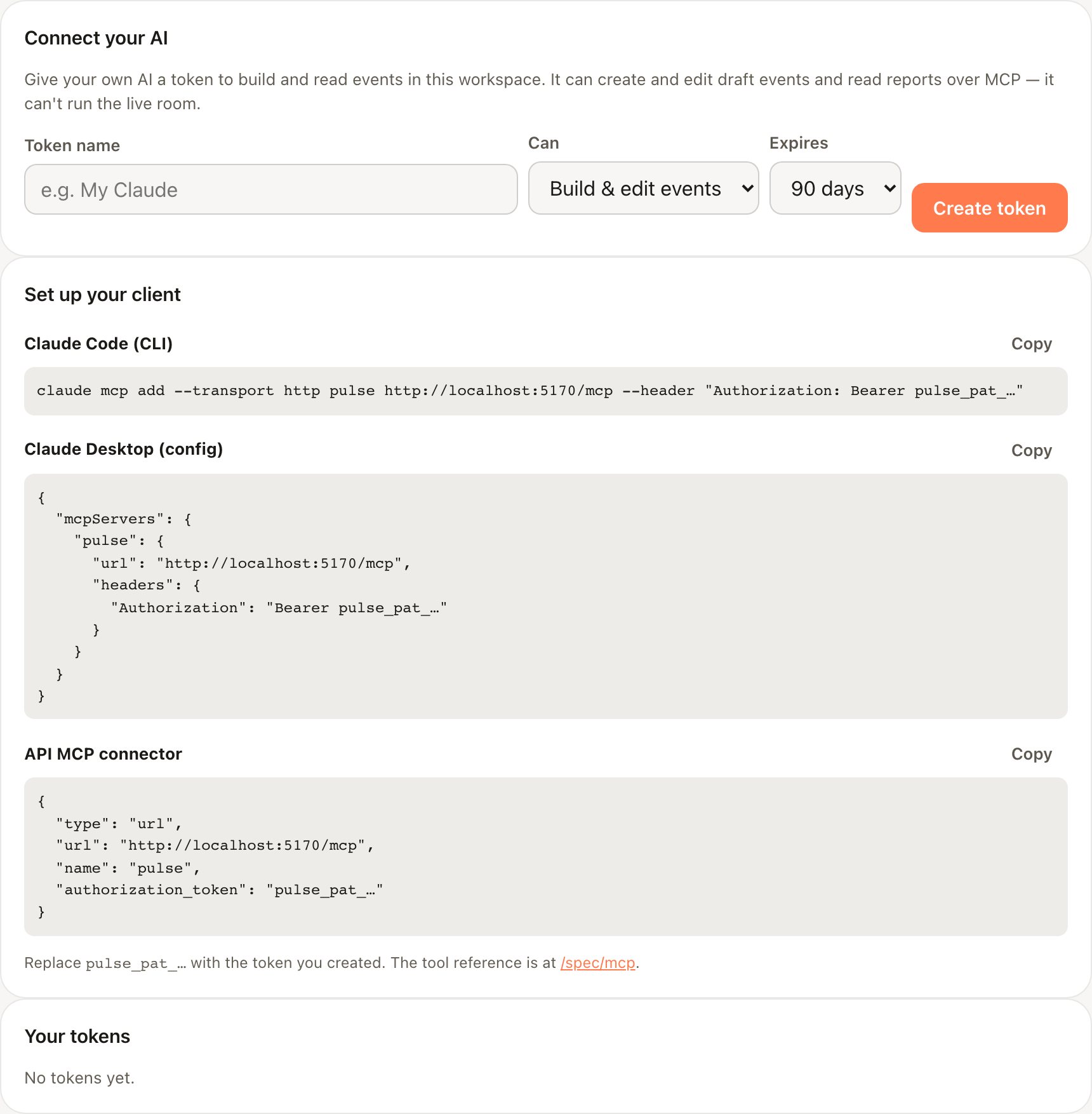 The Connect AI panel in the Pulse console: a token mint form with a name, a capability (Build & edit events / Read only) and an expiry, above ready-to-paste config for Claude Code, Claude Desktop, and the API MCP connector.